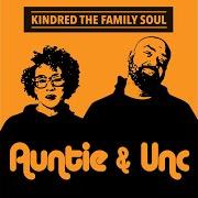 El texto musical OVER THE MOON de KINDRED THE FAMILY SOUL también está presente en el álbum Auntie & unc (2021)