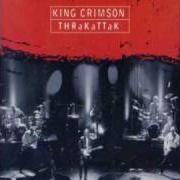 El texto musical RADIO II de KING CRIMSON también está presente en el álbum Thrak (1995)