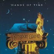 El texto musical YOU'LL NEVER KNOW de KINGDOM COME también está presente en el álbum Hands of time (1991)