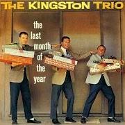 El texto musical SING WE NOEL de THE KINGSTON TRIO también está presente en el álbum The last month of the year (1960)