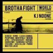 El texto musical ANTAGONISTA de KJ-NOONE también está presente en el álbum Brotha fight (2006)