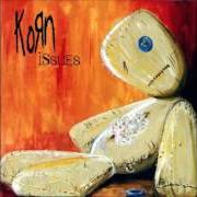 El texto musical FOR YOU de KORN también está presente en el álbum Issues (1999)