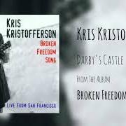 El texto musical DON'T LET THE BASTARDS (GET YOU DOWN) de KRIS KRISTOFFERSON también está presente en el álbum Broken freedom song: live from san francisco (2003)
