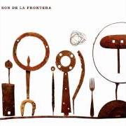 El texto musical EL PRECIO DEL PLACER de LA FRONTERA también está presente en el álbum La frontera (1985)