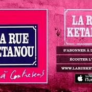El texto musical DERRIÈRE SES CHEVEUX LONGS de LA RUE KETANOU también está presente en el álbum À contresens (2009)