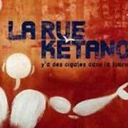 El texto musical SAO LOUCAS de LA RUE KETANOU también está presente en el álbum Y'a des cigales dans la fourmilière (2002)