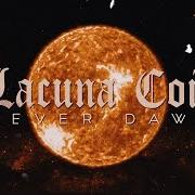 El texto musical NEVER DAWN de LACUNA COIL también está presente en el álbum Never dawn (2023)