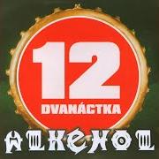 El texto musical STARTUJEM de ALKEHOL también está presente en el álbum Dvanactka (2006)