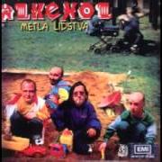 El texto musical JE TO PRIMA de ALKEHOL también está presente en el álbum Metla lidstva (1999)