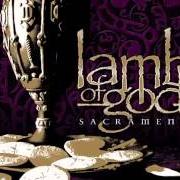 El texto musical DESCENDING de LAMB OF GOD también está presente en el álbum Sacrament (2006)