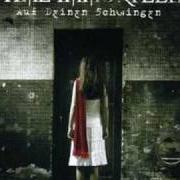 El texto musical WOHIN de L'AME IMMORTELLE también está presente en el álbum Auf deinen schwingen (2006)