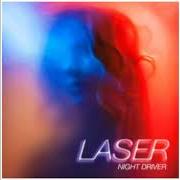 El texto musical DO WE ALL FEEL de LASER también está presente en el álbum Night driver (2016)