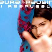 El texto musical LA FELICIDAD de LAURA PAUSINI también está presente en el álbum Mi respuesta (1998)