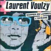 El texto musical BOPPER EN LARMES de LAURENT VOULZY también está presente en el álbum Bopper en larmes (1983)