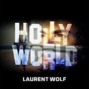 El texto musical QUIET TIME de LAURENT WOLF también está presente en el álbum Hollyworld (2006)