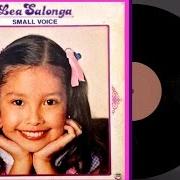 El texto musical CAN'T SMILE WITHOUT YOU de LEA SALONGA también está presente en el álbum Small voice (1981)