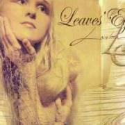 El texto musical LEAVES WHISPER de LEAVES' EYES también está presente en el álbum Into your light (2004)