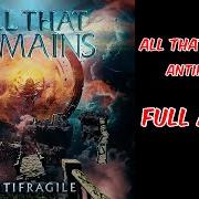 El texto musical LET YOU GO de ALL THAT REMAINS también está presente en el álbum Antifragile (2025)