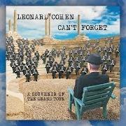 El texto musical LA MANIC de LEONARD COHEN también está presente en el álbum Can't forget: a souvenir of the grand tour (2015)