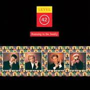 El texto musical LESSONS IN LOVE de LEVEL 42 también está presente en el álbum Running in the family (2005)