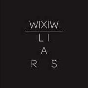 El texto musical A RING ON EVERY FINGER de LIARS también está presente en el álbum Wixiw (2012)
