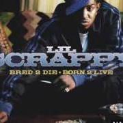 El texto musical G-SHIT de LIL SCRAPPY también está presente en el álbum Bred 2 die born 2 live (2006)