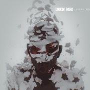 El texto musical UNTIL IT BREAKS de LINKIN PARK también está presente en el álbum Living things (2012)