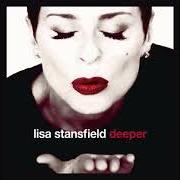 El texto musical DEEPER de LISA STANSFIELD también está presente en el álbum Deeper (2018)