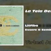 El texto musical PRENDERE O LASCIARE de LITFIBA también está presente en el álbum Essere o sembrare (2005)