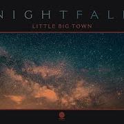 El texto musical RIVER OF STARS de LITTLE BIG TOWN también está presente en el álbum Nightfall (2020)