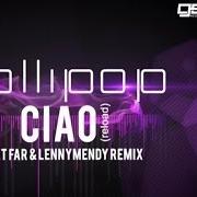 El texto musical CIAO (RELOAD) de LOLLIPOP también está presente en el álbum Ciao (reload) (2013)