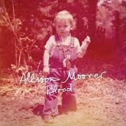 El texto musical ALL I WANTED (THANKS ANYWAY) de ALLISON MOORER también está presente en el álbum Blood (2019)