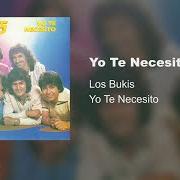 El texto musical NO LE HAGO AL BARRO de LOS BUKIS también está presente en el álbum Yo te necesito (1982)