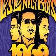 El texto musical SHE CAME IN THROUGH THE BATHROOM WINDOW de LOS LONELY BOYS también está presente en el álbum 1969 (2009)