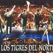 El texto musical SANGRE SALIENTE de LOS TIGRES DEL NORTE también está presente en el álbum Tu noche con... (2008)