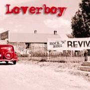 El texto musical WHEN IT'S OVER de LOVERBOY también está presente en el álbum Rock 'n' roll revival (2012)