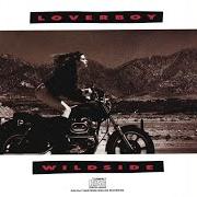 El texto musical WALKIN' ON FIRE de LOVERBOY también está presente en el álbum Wildside (1987)