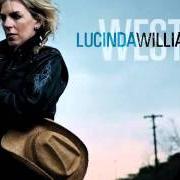 El texto musical LEARNING HOW TO LIVE de LUCINDA WILLIAMS también está presente en el álbum West (2007)