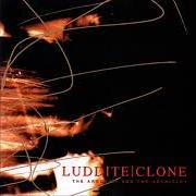 El texto musical THE ARSONIST AND THE ARCHITECT de LUDDITE CLONE también está presente en el álbum The arsonist and the architect (2000)