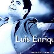 El texto musical ANÓNIMO de LUIS ENRIQUE también está presente en el álbum Evolucion (2000)