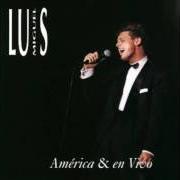 El texto musical CONTIGO EN LA DISTANCIA de LUIS MIGUEL también está presente en el álbum América & en vivo (1992)