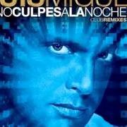 El texto musical COMO ES POSIBLE QUE A MI LADO de LUIS MIGUEL también está presente en el álbum No culpes a la noche - club remixes (2009)