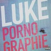 El texto musical DISCOTHÈQUE de LUKE también está presente en el álbum Pornographie (2015)