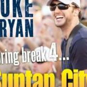 El texto musical SUNTAN CITY de LUKE BRYAN también está presente en el álbum Spring break 4...Suntan city (2012)
