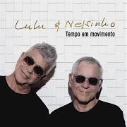 El texto musical OUTRO PAPO de LULU SANTOS también está presente en el álbum Lulu & nelsinho (2016)