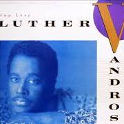 El texto musical FOR YOU TO LOVE de LUTHER VANDROSS también está presente en el álbum Any love