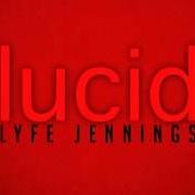 El texto musical I WISH de LYFE JENNINGS también está presente en el álbum Lucid (2013)