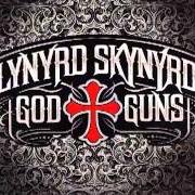 El texto musical GOD & GUNS de LYNYRD SKYNYRD también está presente en el álbum God & guns (2009)