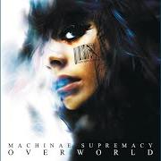 El texto musical DARK CITY de MACHINAE SUPREMACY también está presente en el álbum Overworld