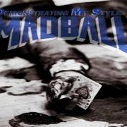 El texto musical HARDCORE STILL LIVES! de MADBALL también está presente en el álbum Demonstrating my style (1996)
